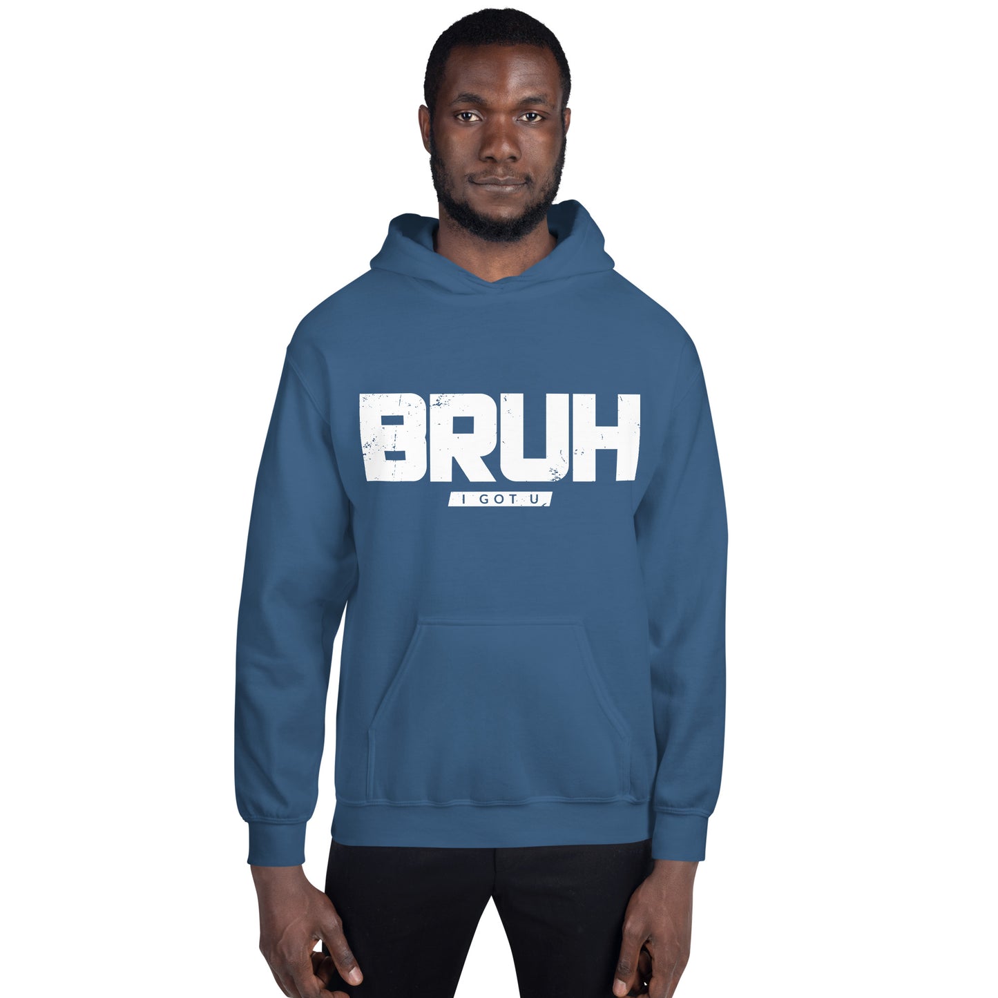 Inspire Me | BRUH I Got U Unisex Hoodie