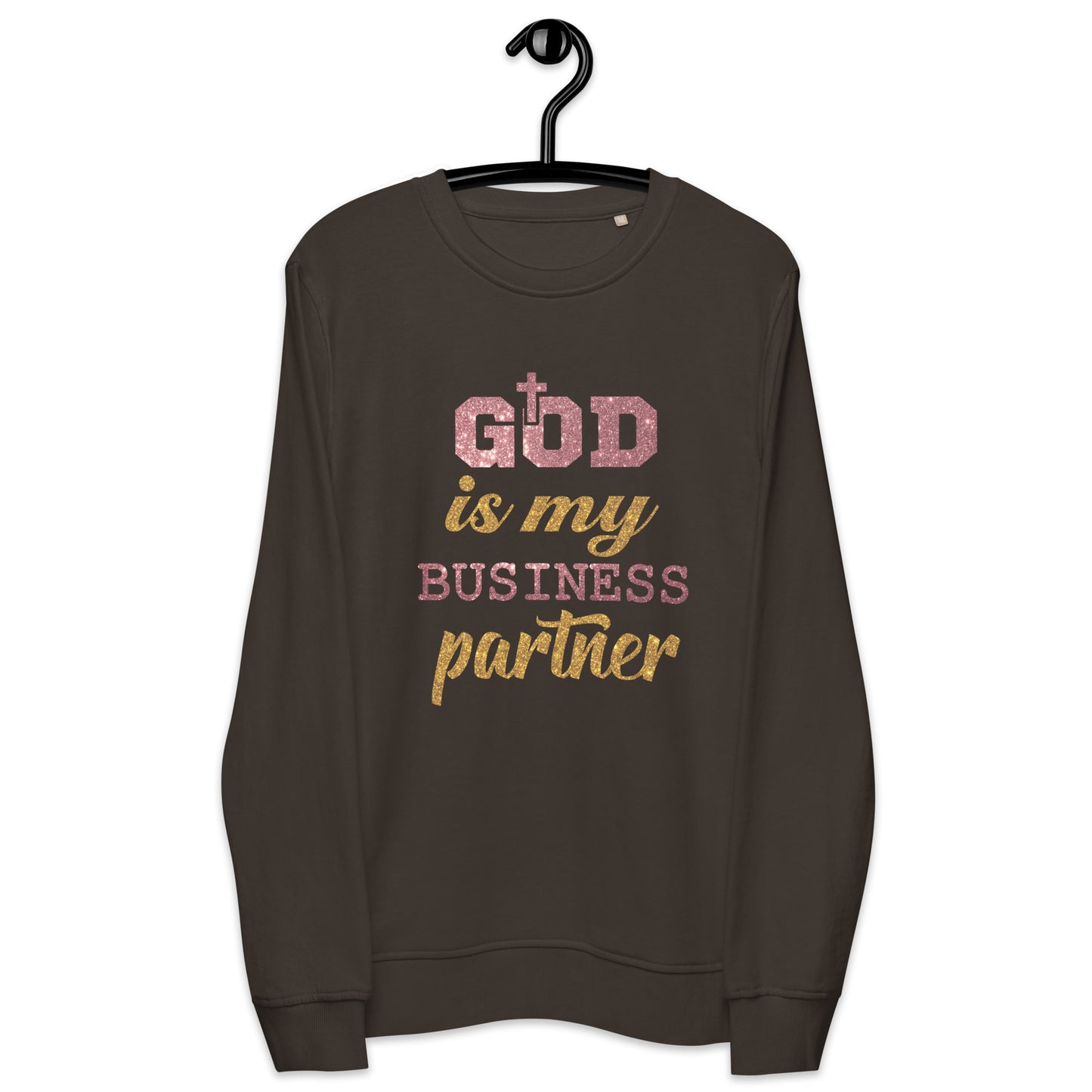 Inspire Me|God is My Business Partner|Unisex Organic Sweatshirt