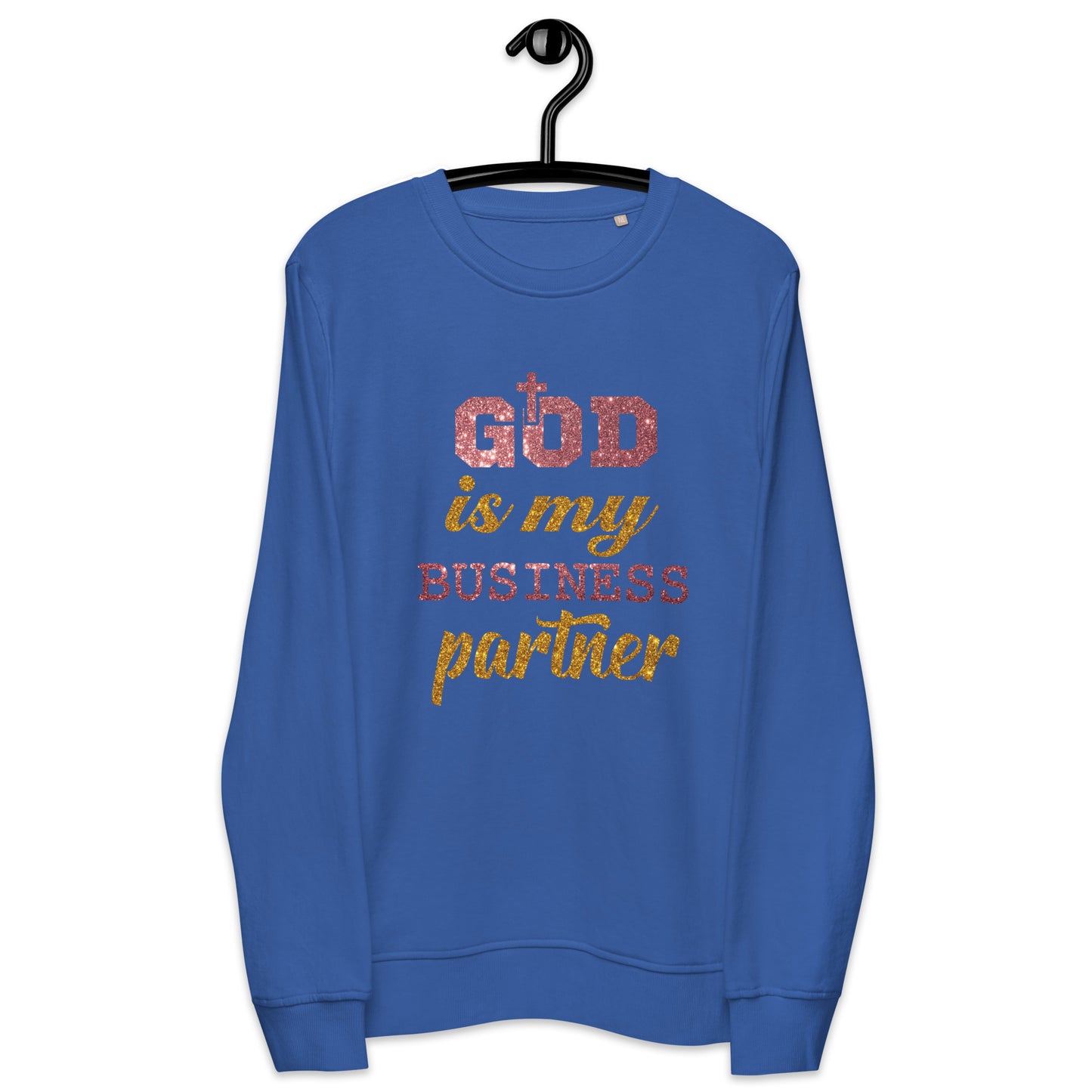 Inspire Me|God is My Business Partner|Unisex Organic Sweatshirt