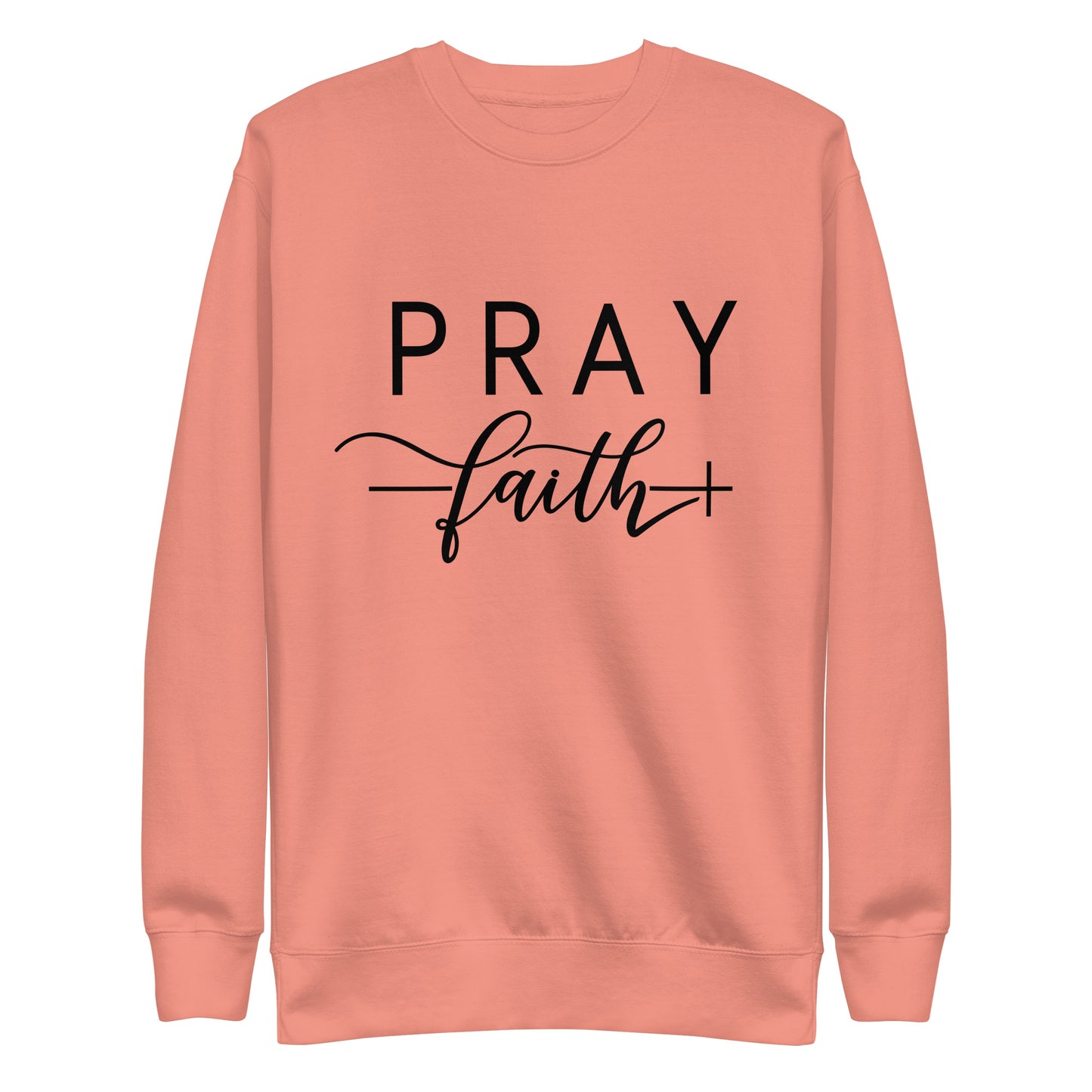 Inspire Me|Pray Faith|Unisex Premium Sweatshirt