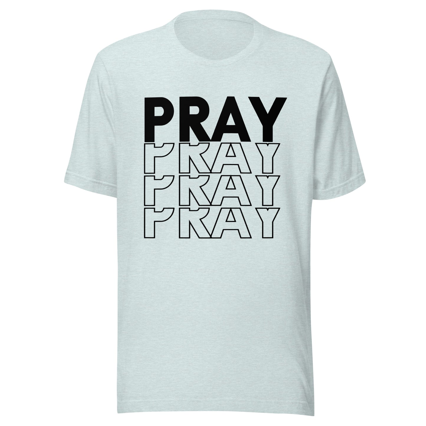 Inspire Me | PRAY PRAY PRAY PRAY | Unisex t-shirt