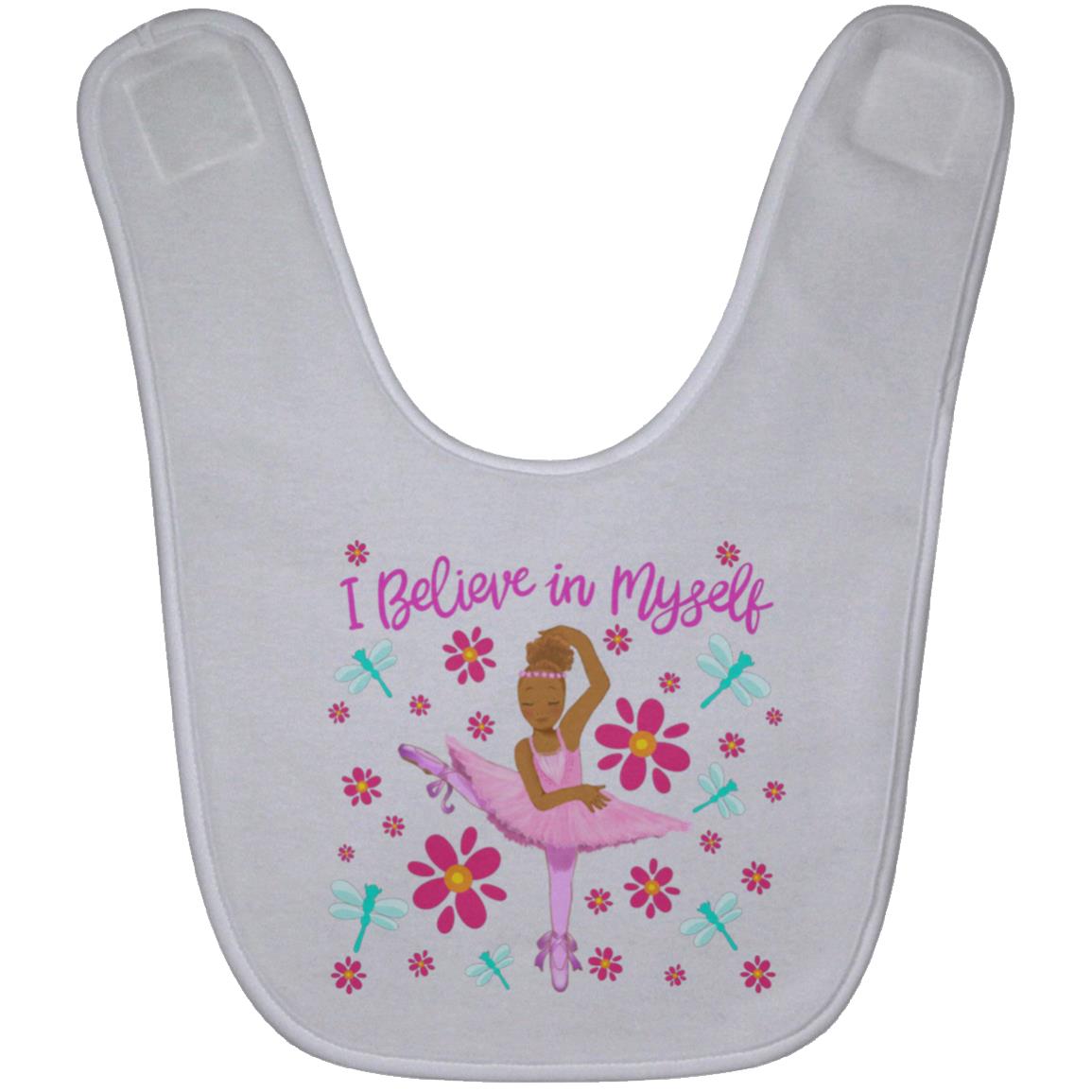 Beautiful Me | Baby Bib | Zara The Ballerina | I Believe In Myself