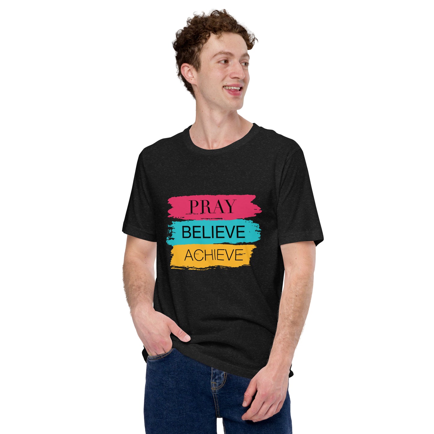 Inspire Me | Pray Believe Achieve | Unisex T-Shirt