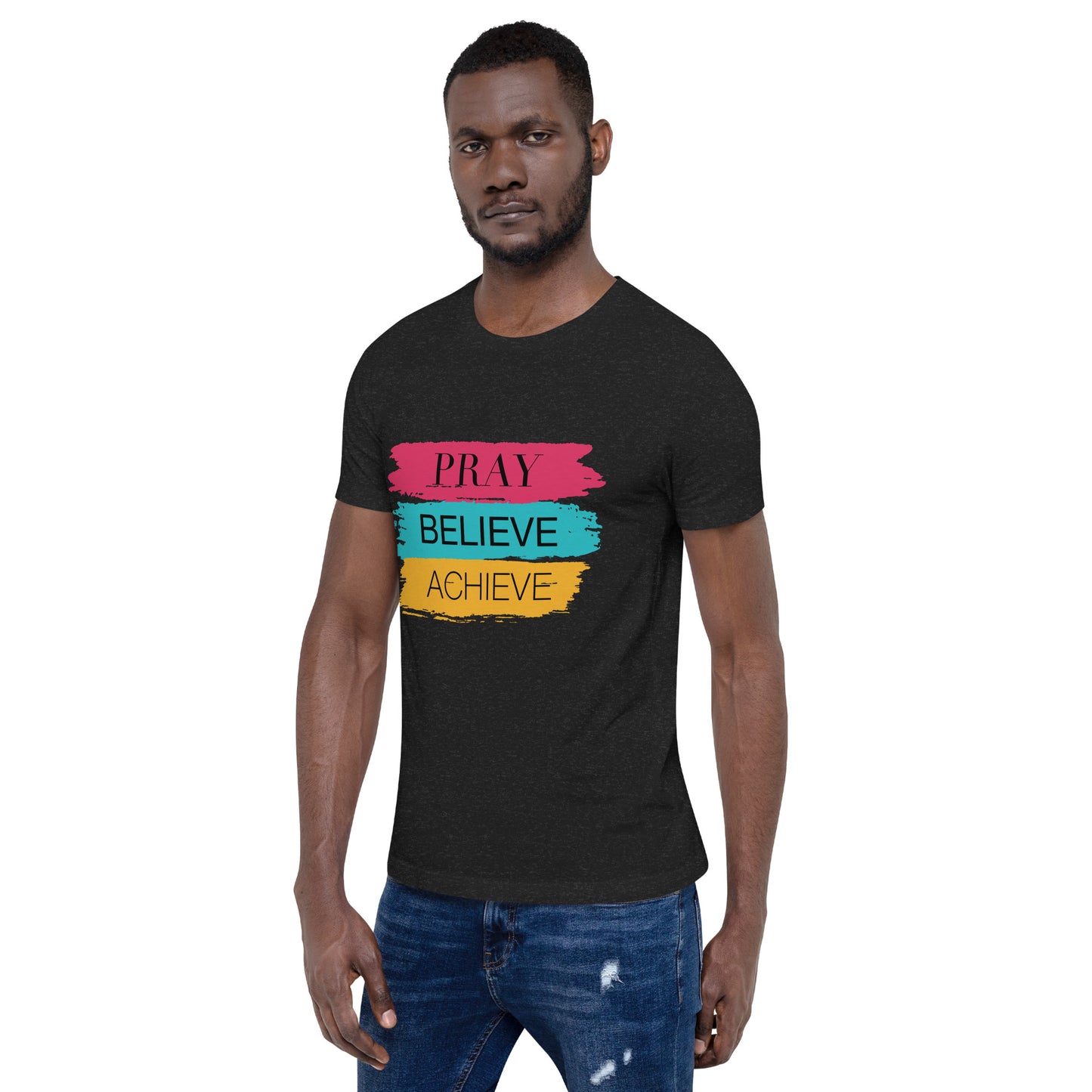 Inspire Me | Pray Believe Achieve | Unisex T-Shirt