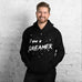 Inspire Me | I am a Dreamer | Unisex Hoodie