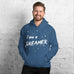 Inspire Me | I am a Dreamer | Unisex Hoodie