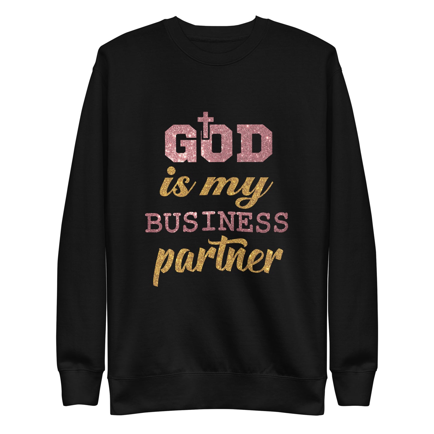 Inspire Me|God is My Business Partner|Unisex Premium Sweatshirt