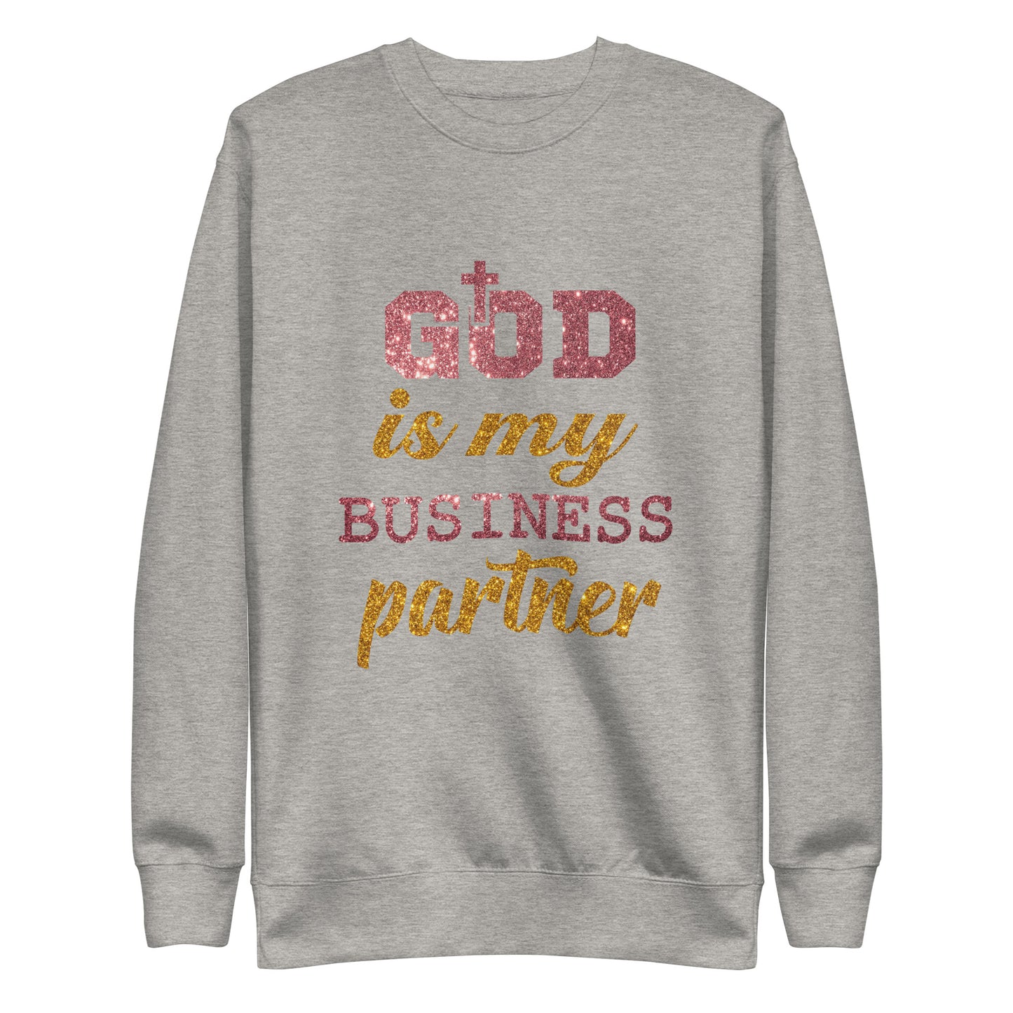 Inspire Me|God is My Business Partner|Unisex Premium Sweatshirt