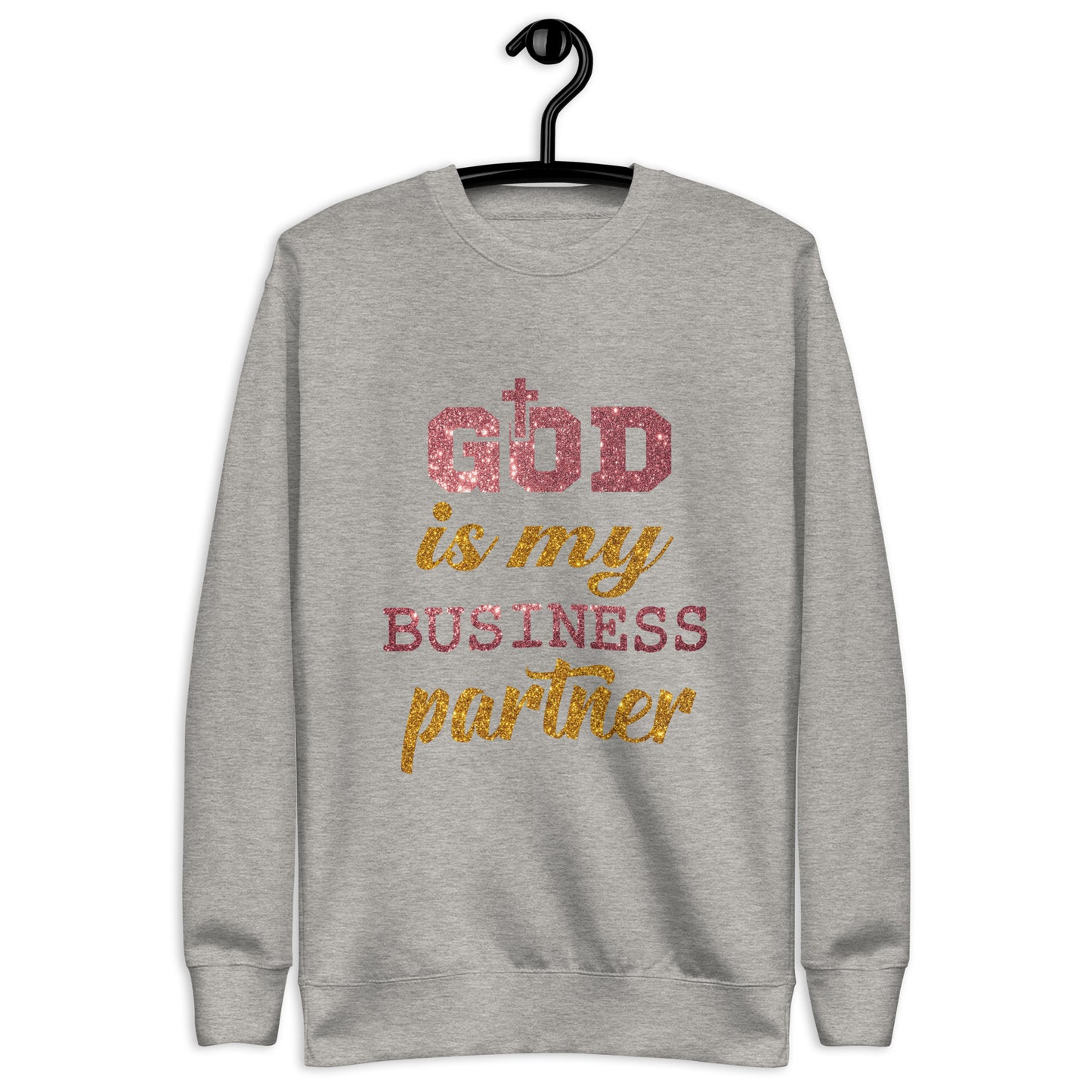 Inspire Me|God is My Business Partner|Unisex Premium Sweatshirt