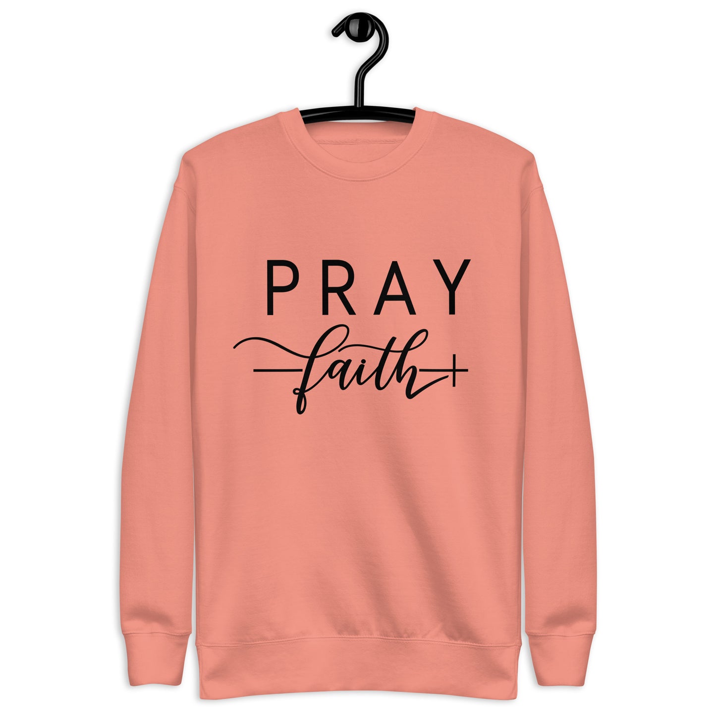 Inspire Me|Pray Faith|Unisex Premium Sweatshirt