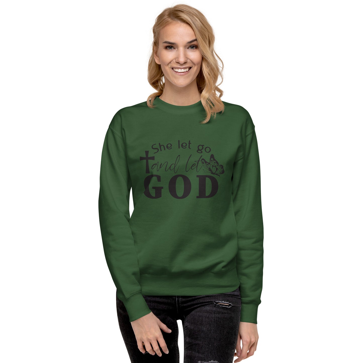 Inspire Me|She Let Go and Let God|Unisex Premium Sweatshirt