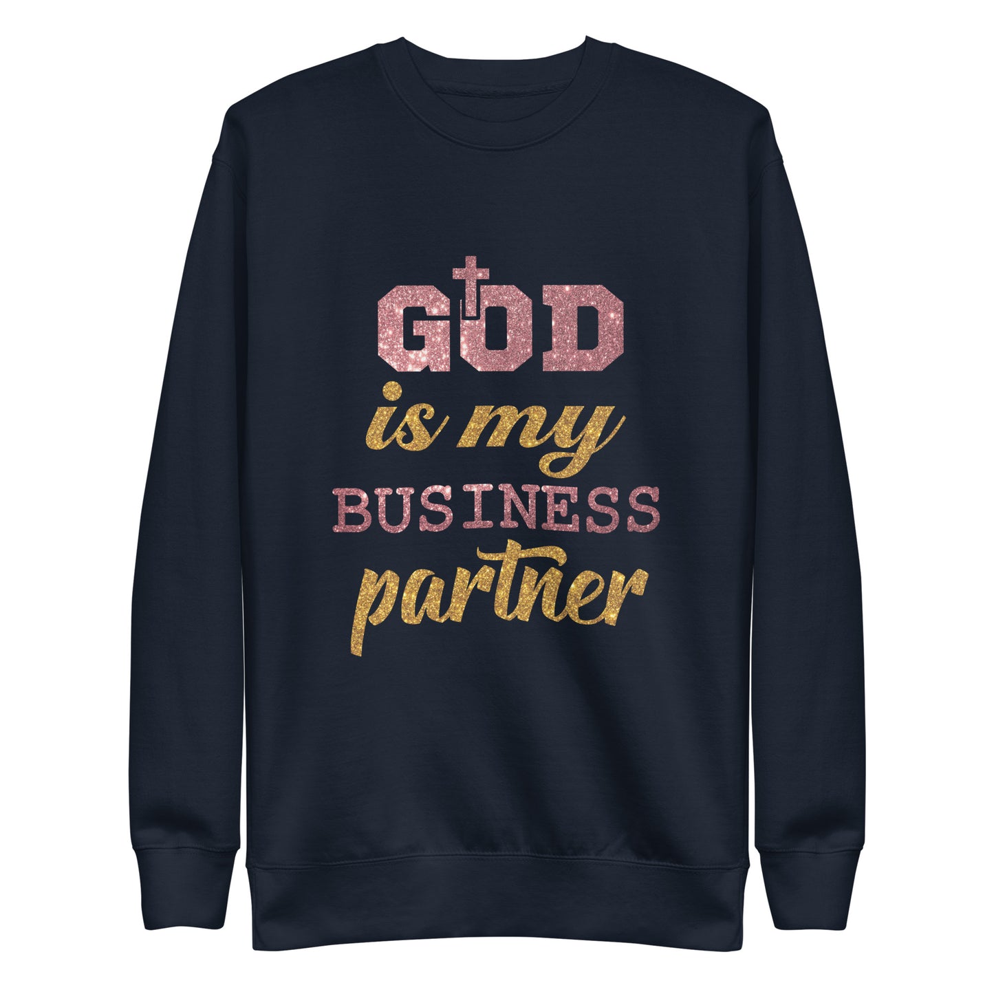 Inspire Me|God is My Business Partner|Unisex Premium Sweatshirt