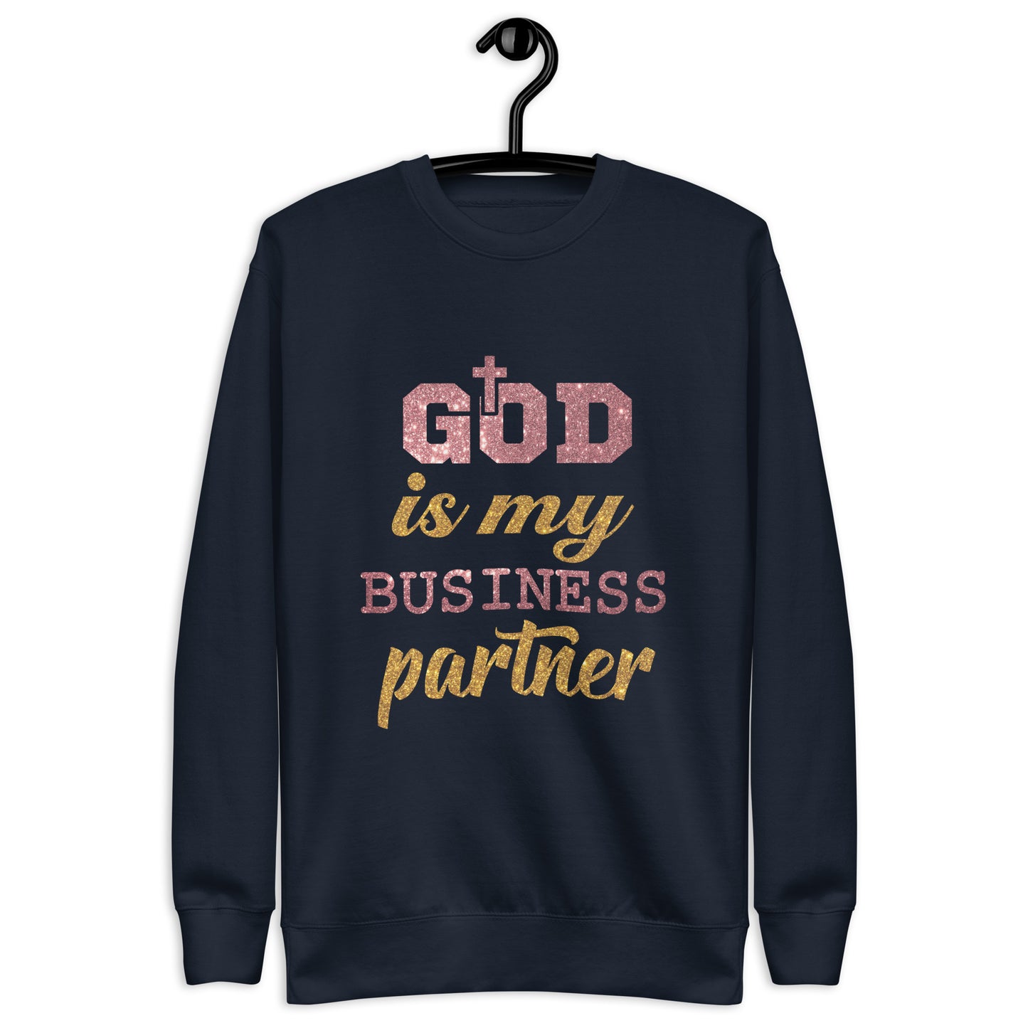 Inspire Me|God is My Business Partner|Unisex Premium Sweatshirt