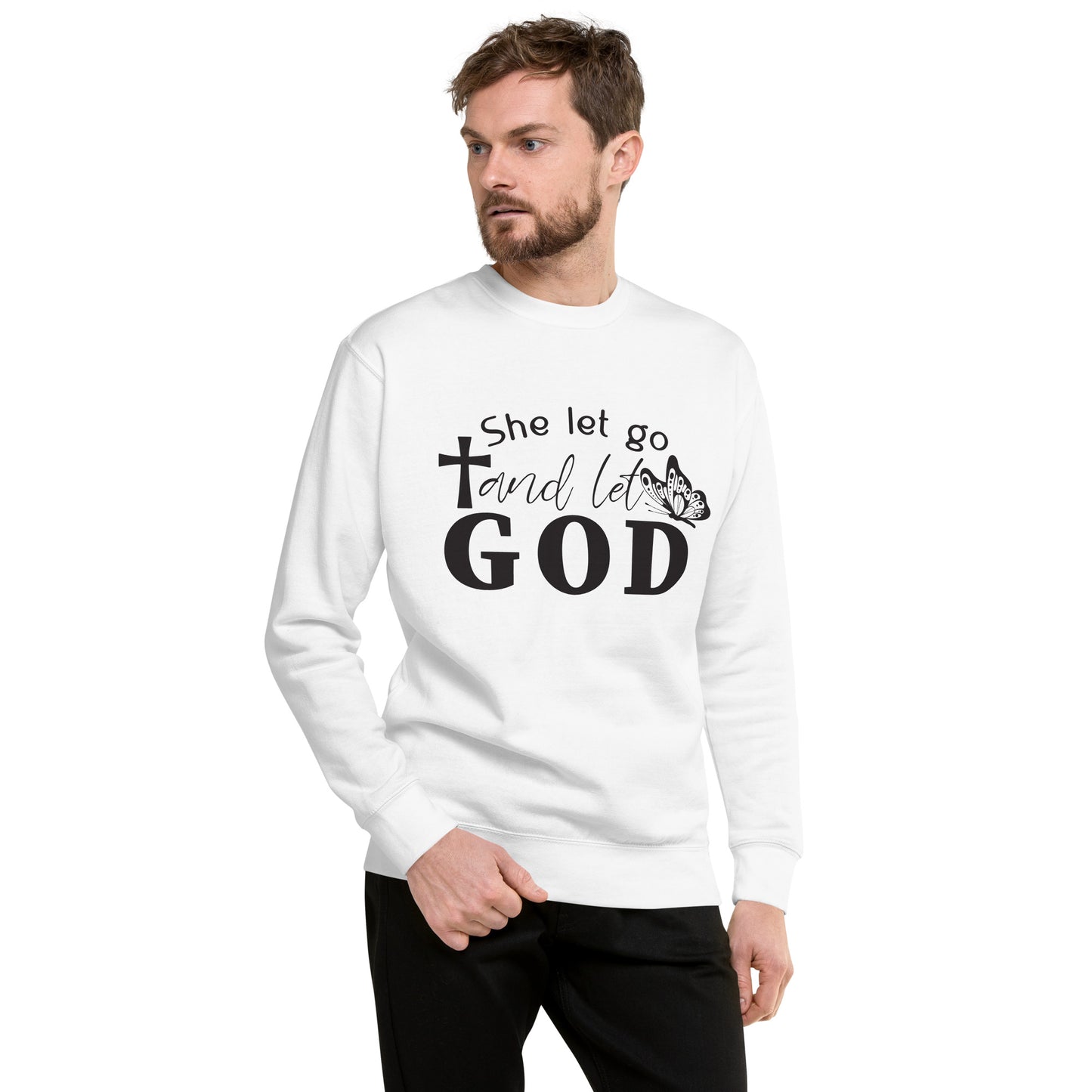 Inspire Me|She Let Go and Let God|Unisex Premium Sweatshirt