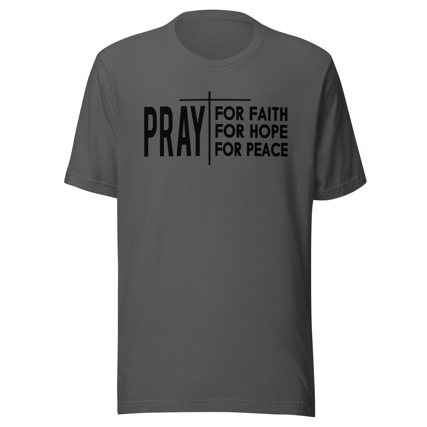 Inspire Me | Pray for Faith Hope Peace Unisex T-shirt
