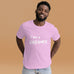 Inspire Me | I am a Dreamer | Unisex t-shirt